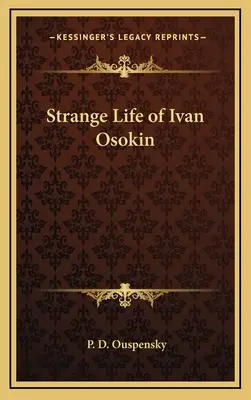 Dziwne życie Iwana Osokina - Strange Life of Ivan Osokin