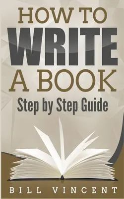 Jak napisać książkę: Przewodnik krok po kroku - How to Write a Book: Step by Step Guide