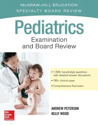 Egzamin z pediatrii i przegląd komisji - Pediatrics Examination and Board Review