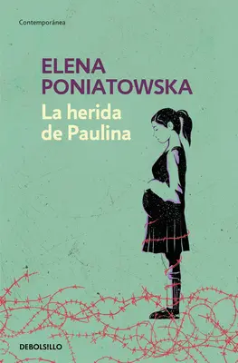 La Herida de Paulina / Rana Pauliny - La Herida de Paulina / Paulina's Wound