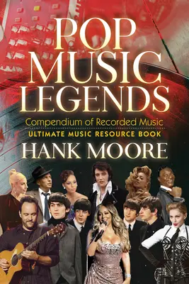 Legendy muzyki pop: Kompendium nagrań muzycznych - Pop Music Legends: Compendium of Recorded Music