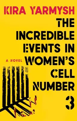 Niesamowite wydarzenia w kobiecej celi numer 3 - The Incredible Events in Women's Cell Number 3