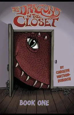 Smok w szafie, Księga pierwsza - The Dragon in The Closet, Book One