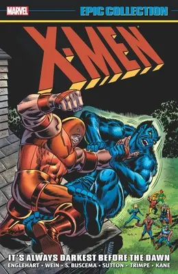 X-Men Epic Collection: Najciemniej jest zawsze przed świtem - X-Men Epic Collection: It's Always Darkest Before the Dawn