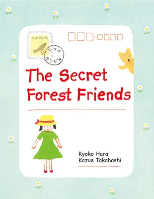 Tajemniczy leśni przyjaciele - The Secret Forest Friends