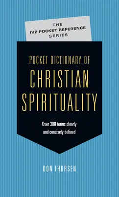 Kieszonkowy słownik duchowości chrześcijańskiej - Pocket Dictionary of Christian Spirituality