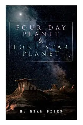 Planeta Czterech Dni i Planeta Samotnej Gwiazdy: Powieści science fiction - Four Day Planet & Lone Star Planet: Science Fiction Novels