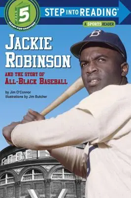 Jackie Robinson i historia całkowicie czarnego baseballu - Jackie Robinson and the Story of All-Black Baseball