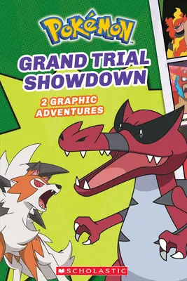 Grand Trial Showdown (Pokmon: Graphic Collection #2) (wydanie biblioteczne) - Grand Trial Showdown (Pokmon: Graphic Collection #2) (Library Edition)