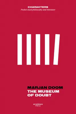 Muzeum wątpliwości: Skromny manifest kustosza naukowego - The Museum of Doubt: A Modest Manifesto by a Science Curator