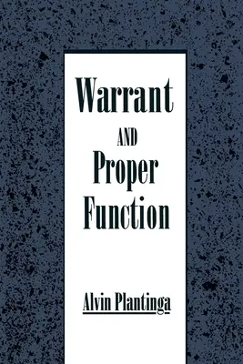 Gwarancja i właściwa funkcja - Warrant and Proper Function