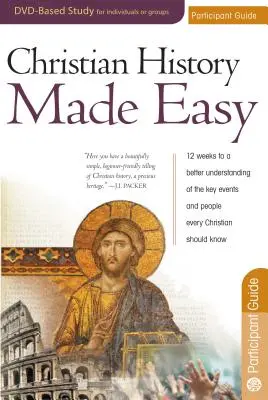 Łatwa historia chrześcijaństwa - przewodnik dla uczestników - Christian History Made Easy Participant Guide