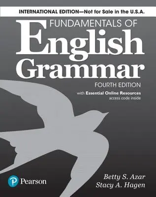 Fundamentals of English Grammar 4e Student Book with Essential Online Resources, wydanie międzynarodowe - Fundamentals of English Grammar 4e Student Book with Essential Online Resources, International Edition