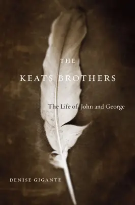 Bracia Keats: Życie Johna i George'a - The Keats Brothers: The Life of John and George