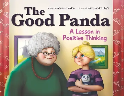 The Good Panda: Lekcja pozytywnego myślenia - The Good Panda: A Lesson in Positive Thinking