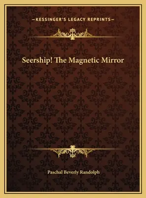 Seership! Magnetyczne lustro - Seership! The Magnetic Mirror