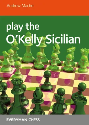 Gramy sycylijczyka O'Kelly'ego - Play the O'Kelly Sicilian