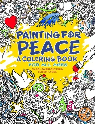 Malowanie dla pokoju - kolorowanka dla wszystkich grup wiekowych - Painting for Peace - A Coloring Book for All Ages