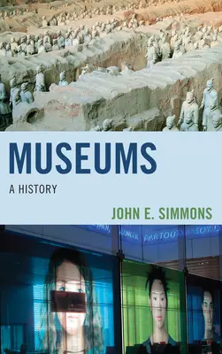 Muzea: A History - Museums: A History