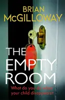 Pusty pokój - bestsellerowy thriller Sunday Timesa - Empty Room - The Sunday Times bestselling thriller