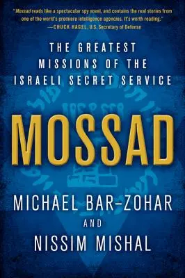 Mossad: Największe misje izraelskich tajnych służb - Mossad: The Greatest Missions of the Israeli Secret Service