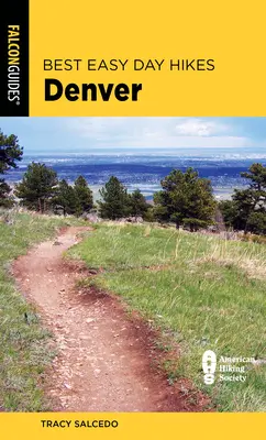Najlepsze łatwe jednodniowe wycieczki Denver - Best Easy Day Hikes Denver