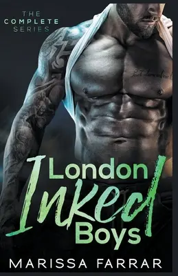 London Inked Boys: Kompletna seria - London Inked Boys: The Complete Series