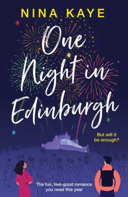 One Night in Edinburgh - zabawny, dobry romans, którego potrzebujesz w tym roku - One Night in Edinburgh - The fun, feel-good romance you need this year