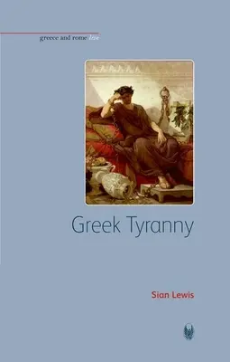 Grecka tyrania - Greek Tyranny