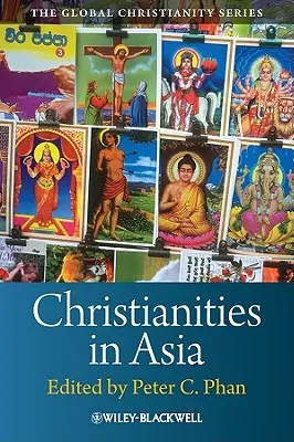 Chrześcijaństwo w Azji - Christianities in Asia