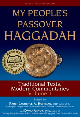 Hagada paschalna mojego ludu, tom 1: tradycyjne teksty, współczesne komentarze - My People's Passover Haggadah Vol 1: Traditional Texts, Modern Commentaries