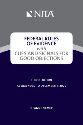 Federalne Reguły Dowodowe ze wskazówkami i sygnałami do zgłaszania zastrzeżeń - Federal Rules of Evidence with Cues and Signals for Making Objections