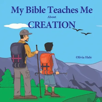 Moja Biblia uczy mnie o stworzeniu - My Bible Teaches Me About Creation