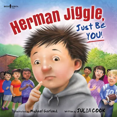 Herman Jiggle, Po prostu bądź sobą! Tom 4 - Herman Jiggle, Just Be You!: Volume 4