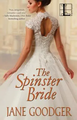 Spinster Bride - The Spinster Bride