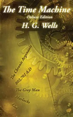 Wehikuł czasu: Deluxe Edition - The Time Machine: Deluxe Edition