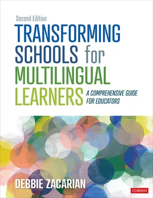 Przekształcanie szkół dla uczniów wielojęzycznych: Kompleksowy przewodnik dla nauczycieli - Transforming Schools for Multilingual Learners: A Comprehensive Guide for Educators