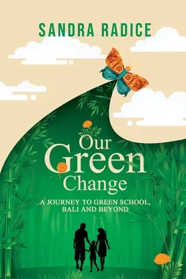 Nasza zielona zmiana - Our Green Change