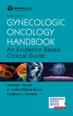 Podręcznik onkologii ginekologicznej: Przewodnik kliniczny oparty na dowodach naukowych - Gynecologic Oncology Handbook: An Evidence-Based Clinical Guide