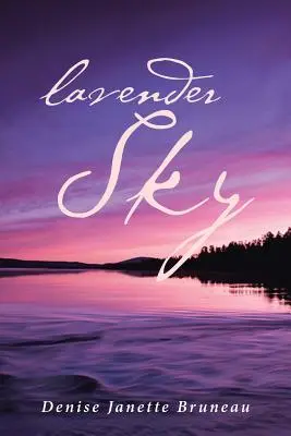 Lawendowe niebo - Lavender Sky