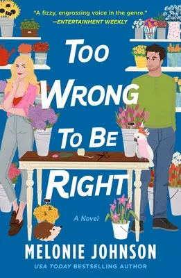 Zbyt źle, by mieć rację - Too Wrong to Be Right