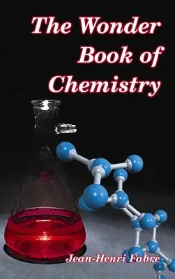 Cudowna księga chemii - The Wonder Book of Chemistry