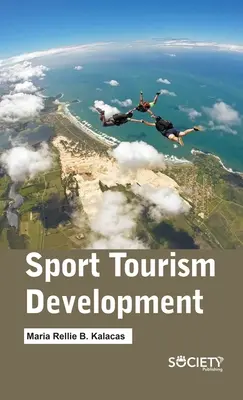 Rozwój turystyki sportowej - Sport Tourism Development