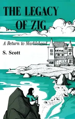 The Legacy of Zig: Powrót do Marblehead - The Legacy of Zig: A Return to Marblehead