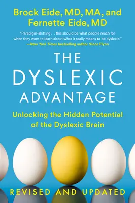 The Dyslexic Advantage (poprawiona i zaktualizowana): Odblokowanie ukrytego potencjału mózgu dyslektyka - The Dyslexic Advantage (Revised and Updated): Unlocking the Hidden Potential of the Dyslexic Brain