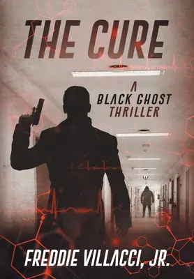 The Cure: Thriller o czarnym duchu - The Cure: A Black Ghost Thriller