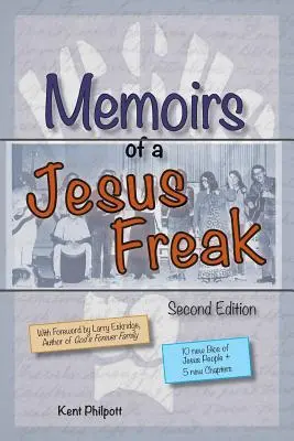 Wspomnienia Jezusowego dziwaka, wydanie 2 - Memoirs of a Jesus Freak, 2nd Edition
