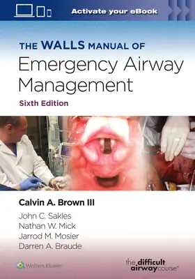 The Walls Manual of Emergency Airway Management (Podręcznik zarządzania drogami oddechowymi w nagłych wypadkach) - The Walls Manual of Emergency Airway Management