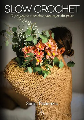 Powolne szydełkowanie - Slow Crochet