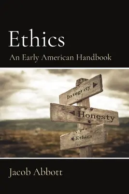 Etyka: Wczesny amerykański podręcznik - Ethics: An Early American Handbook